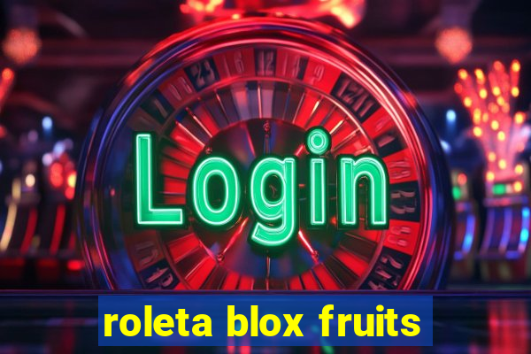 roleta blox fruits